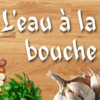 L'eau &agrave; la bouche - radioomega.fr