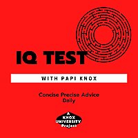 IQ TEST with Papi Knox