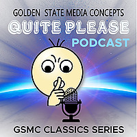 GSMC Classics: Quiet, Please!