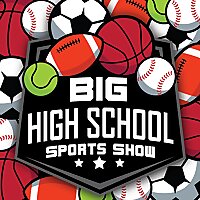 Big High School Sports Show