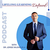 Lifelong Learning Defined Podcast for Self Improvement