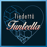 Tiedett&auml; Tunteella