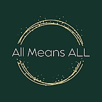 All Means ALL Inclusive Education