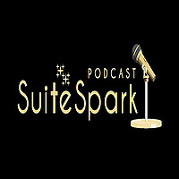SuiteSpark Podcast