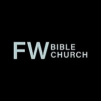Fort Worth Bible Church Podcast