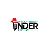 Under the Hat with Kara Hill
