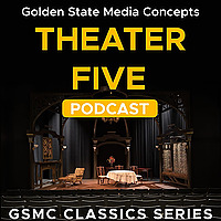 GSMC Classics: Theater Five