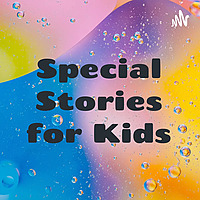 Special Stories for Kids