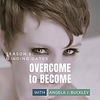 Overcome to Become