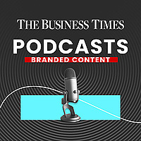 The Business Times Branded Podcasts
