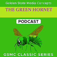 GSMC Classics: The Green Hornet