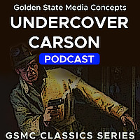 GSMC Classics: Undercover Carson