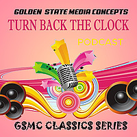 GSMC Classics: Turn Back The Clock