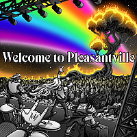 Welcome to Pleasantville