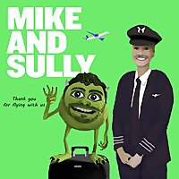 Mike & Sully