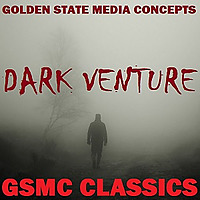 GSMC Classics: Dark Venture