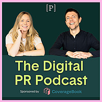 The Digital PR Podcast