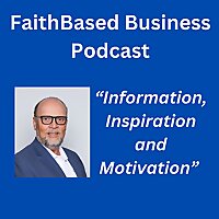 Faith Based Business Podcast