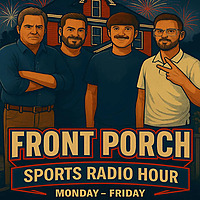 Front Porch Radio - Front Porch Sports Radio Hour