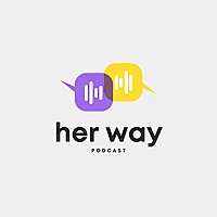 Her Way Podcast
