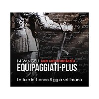 EQUIPAGGIATI Plus| Lettura dei vangeli