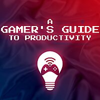 A Gamer's Guide to Productivity