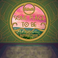 Some Place to Be