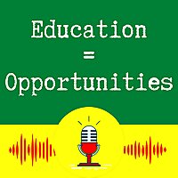 Education Equals Opportunities
