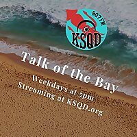 Talk of the Bay from KSQD