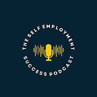 Self-Employment Success Podcast