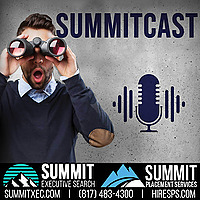 SummitCast by Summit Placement Service