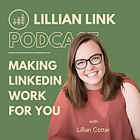 Lillian Link - Making LinkedIn Work For You