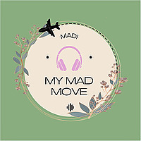 My Mad Move: Living and Learning Abroad