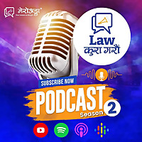 Law कुरा गरौँ (Law Kura Garau)