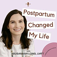 Postpartum Changed My Life