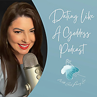 Dating Like A Goddess