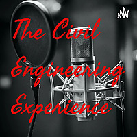 The Civil Engineering Experience