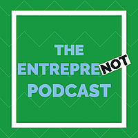 The EntrepreNOT