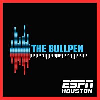 The Bullpen | ESPN Houston