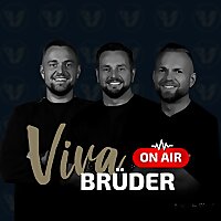 Viva Br&uuml;der - ON AIR