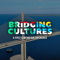 Bridging Cultures: A First Generation Experience
