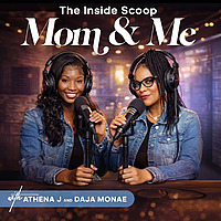 The Inside Scoop Mom & Me