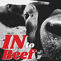 IN to BEEF