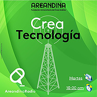 Crea Tecnolog&iacute;a - Areandina Radio