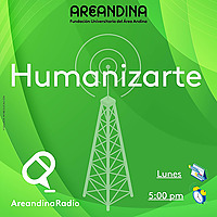 Humanizarte - Areandina Radio