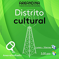 Distrito cultural - Areandina Radio