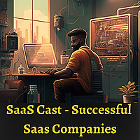 SaaS Cast - Successful Saas Companies