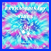 Extraordinary Vibes