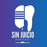 Sin Juicio Podcast