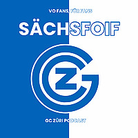 S&auml;chsfoif &ndash; GCZ-Fan-Podcast